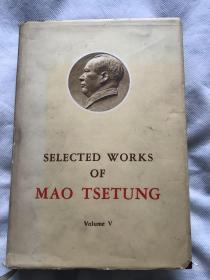 SELECTED WORKS OF MAO TSE-TUNG Volume V（毛泽东选集 第五卷）小16开精装本  护封品相差些】