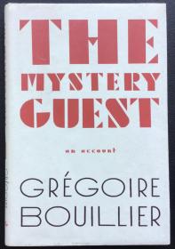 Grégoire Bouillier《The Mystery Guest》