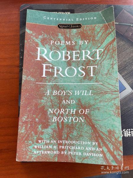 Poems by Robert Frost：A Boy's Will and North of Boston