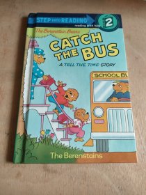 The Berenstain Bears Catch the Bus贝贝熊系列