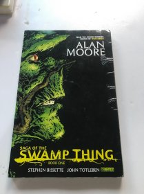Saga of the Swamp Thing ：Book One