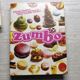 Zumbo: Adriano Zumbo's Fantastical Kitchen of Other-Worldly Delights