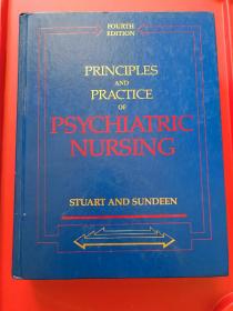 Principles and Practice of Psychiatric Nursing （Fourth Edition ）【英文原版 精装 厚册 大16开 1991年】