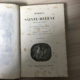 1842年出版的老版本法文原版书：圣赫勒拿纪念馆、流亡中的拿破仑、拿破仑的最后时刻、以及拿破仑皇帝遗骸被转移到荣军院的历史（16开精装 两册全）品相见描述