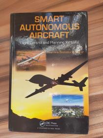 SMART AUTONOMOUS AIRCRAFT Flight Control and Planning for UAV