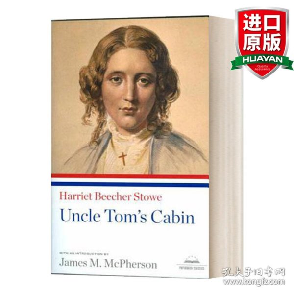 Uncle Tom's Cabin  A Library of America Paperback Classic