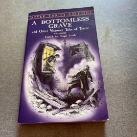 A Bottomless Grave: and Other Victorian Tales of Terror[無底穴及維多利亞時代的恐怖故事]