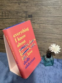 Everything I Know About Love 英文原版小說 精裝