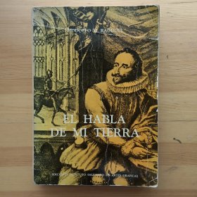 西班牙语书 El Habla de Mi Tierra de Rodolfo Ragucci