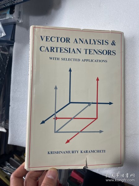 现货  英文版 Vector Analysis and Cartesian Tensors: With Selected Applications