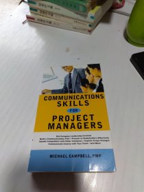 COMMUNICATIONS SKILLS FOR PROJECT MANAGERS