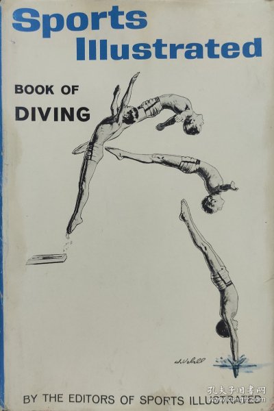 Sports illustrated——Book of Diving(有原新中国第一代高级游泳教练、中国人民解放军游泳总教练、新中国体育开拓者古家驹的签名钤印)