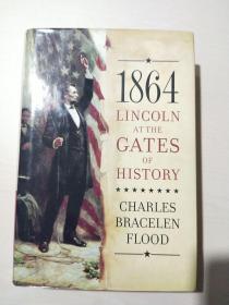 1864 LINCOLN AT THE GATES OF HISTORY CHARLES BRACELEN LOOD【毛边书】