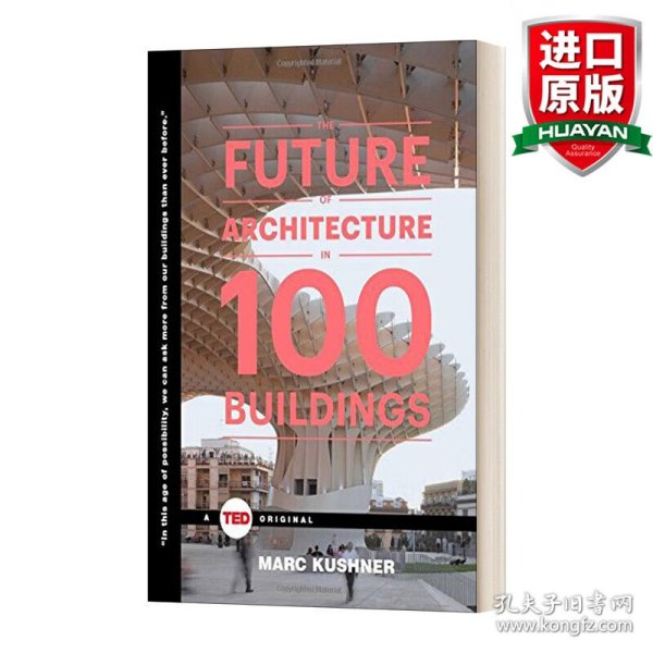 The Future Of Architecture In 100 Buildings