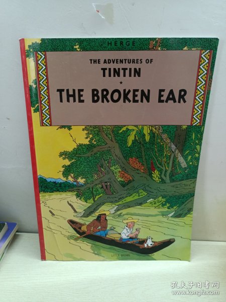 the broken ear：broken ear（有破损）herge（埃尔热） 著/ overse