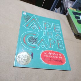 Ape in a Cape：An Alphabet of Odd Animals