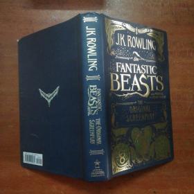 Fantastic Beasts and Where to Find Them：The Original Screenplay