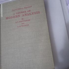 A COURSE OF MODERN ANALYSIS【现代分析 英文原版精装 1952年出版】现代分析