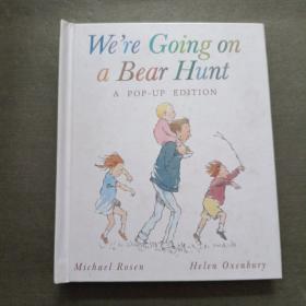 We're Going on a Bear Hunt: A Celebratory Pop-up Edition 我们去猎熊（经典立体书收藏）9781416936657