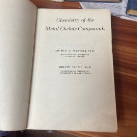 Chemistry of the Metal Chelate Compounds金属螯合物的化学  精装 （品如图