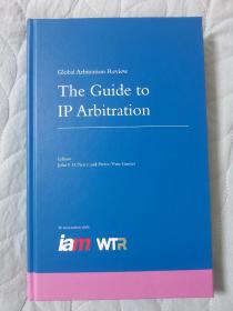 Global Arbitration Review The Guide to IP Arbitration全球仲裁审查 知识产权仲裁指南