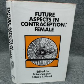 FUTURE ASPECTS IN CONTRACEPTION : FEMALE