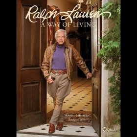 Ralph Lauren A Way of Living 拉夫劳伦：一种生活方式