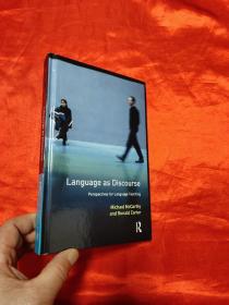 Language As Discourse: Perspectives For Language Teaching     （大32开，硬精装） 【详见图】