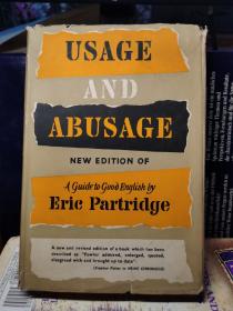 usage and abusage  A Guide To Good English