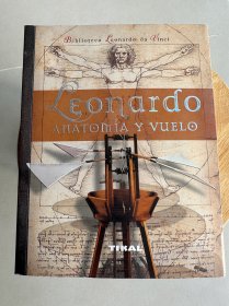 稀缺原版-Leonardo anatomia y vuelo / Leonardo Anatomy and Flight达芬奇解剖学和飞行器