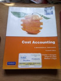 Cost Accounting：A Managerial Emphasis: Fourteenth Edition