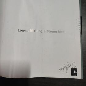 Logos：Logos: Making a Strong Mark: 150 Strategies for Logos That Last