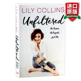 英文原版 Unfiltered 无修饰 莉莉·柯林斯自传 精装 英文版 进口英语原版书籍