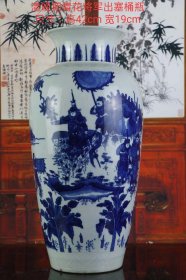清晚期青花将军出塞桶瓶，
尺寸：高42cm 宽19cm