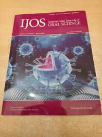 International Journal of Oral Science（国际口腔科学杂志 英文版）第12卷，2020年3月第1期