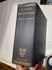 现货  英文版 A Latin Dictionary - Founded on Andrews' Edition of Freund's Latin Dictionary  拉英大词典 刘易斯（Charlton Thomas Lewis 肖特（Charles Short）