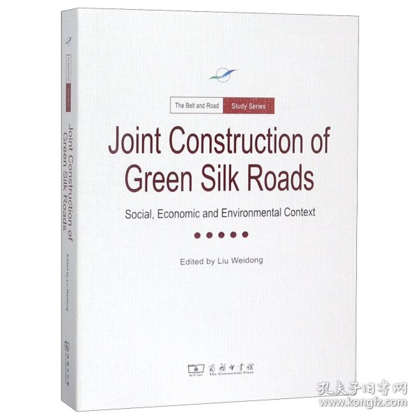 JointConstructionofGreenSilkRoads：Socical，EconomicandEnvironmentalContext