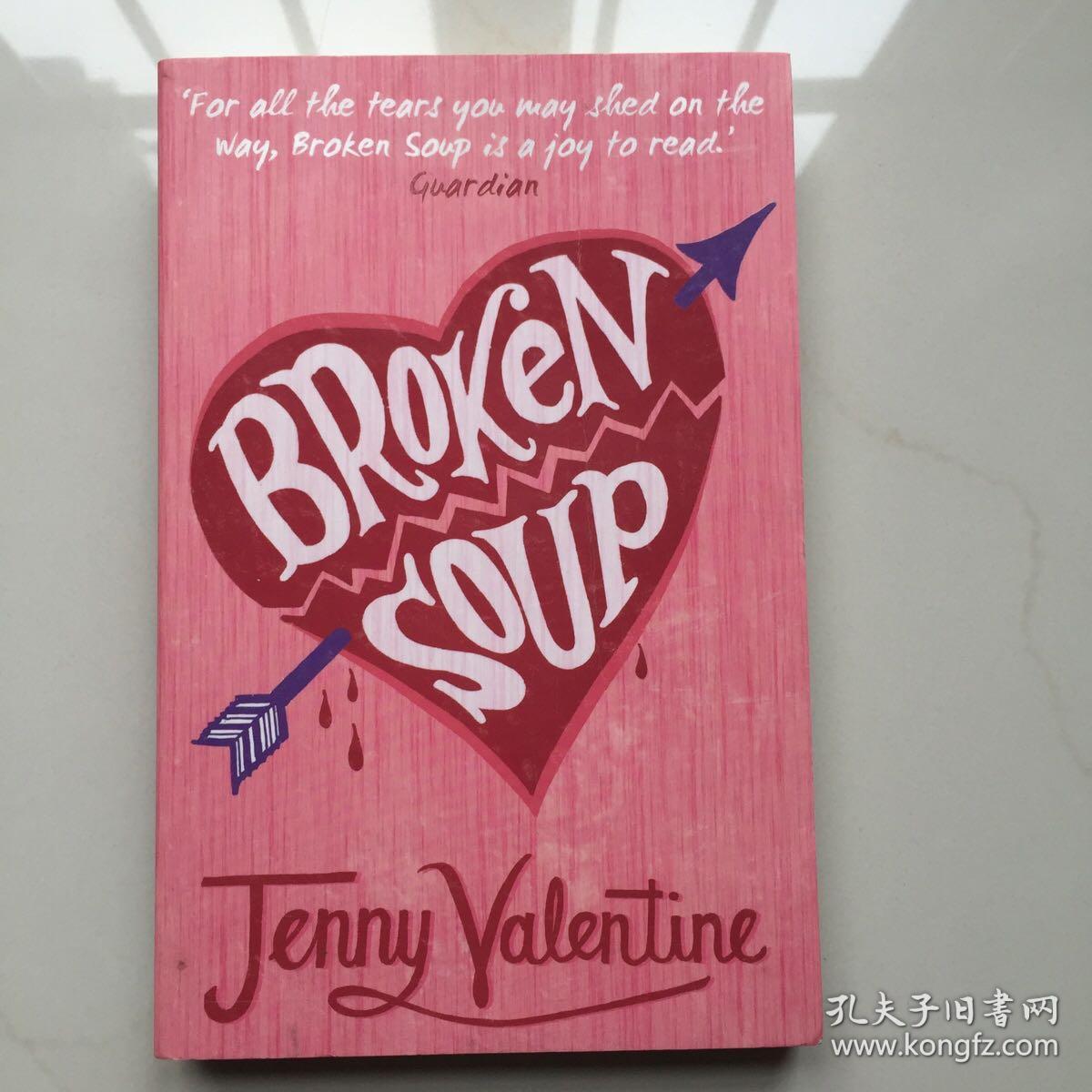 Broken Soup. Jenny Valentine 破汤。 珍妮瓦伦丁