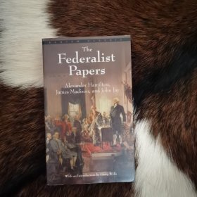 The Federalist Papers 联邦党人文集