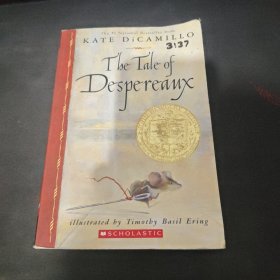 The Tale of Despereaux:being the story of a mouse,a Princess, some soup,and a spool of thread