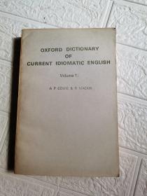 OXFORD DICTIONARY OF CURRENT IDIOMATIC ENGLISH：牛津当代英语成语词典【第一卷】 带有介词和助词的动词部分