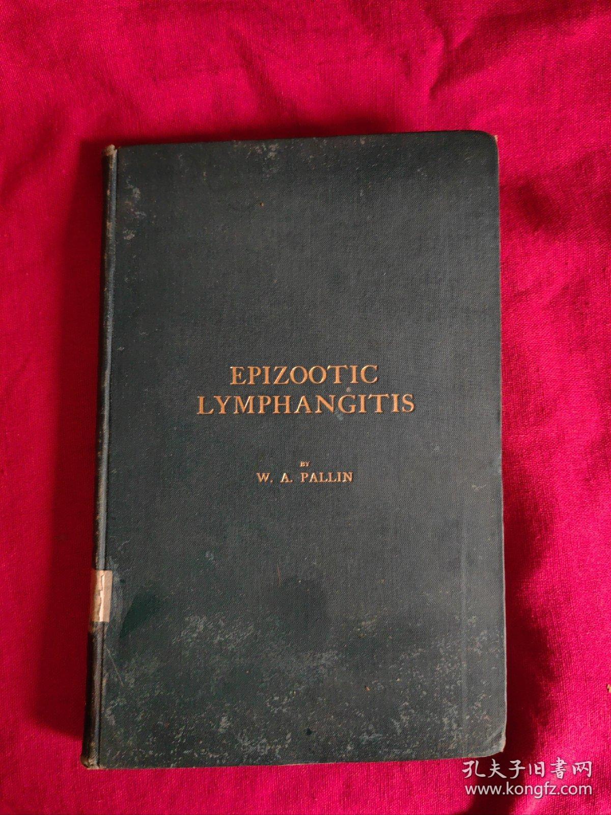 A Treatise on Epizootic  Lymphangitis【民国国立东南大学（1920-1927）.馆藏书。孟芳图书馆藏书票一枚】