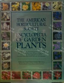 价可议 THE AMERICAN HORTICULTURAL SOCIETY ENCYCLOPEDIA OF GARDEN PLANTS nmwxhwxh