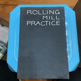 ROLLING MILL PRACTICE