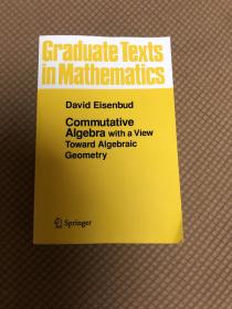 Commutative Algebra：with a View Toward Algebraic Geometry