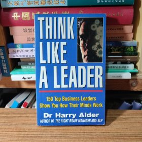 THINK LIKE A LEADER 像领导者一样思考（英文原版）