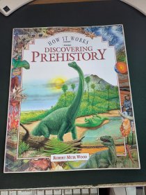 英文绘本：how it works discovering prehistory