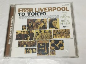 CD FROM LIVERPOOL TO TOKYO（多单只收一个运费 10个包邮）