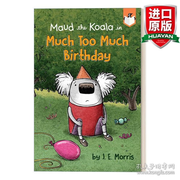 英文原版 Much Too Much Birthday (Maud the Koala 01) 考拉默尔德1 兰登桥梁小读本 亲子儿童少儿全彩漫画动物绘本 心理成长情绪情感小学生英文课外读物 J. E. Morris 英文版 进口英语原版书籍