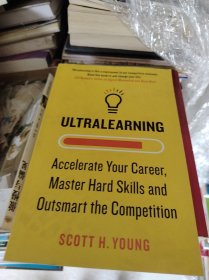Ultralearning: Accelerate Your Career, Master Hard Skills and Outsmart the Competition 超级学习者【英文版】